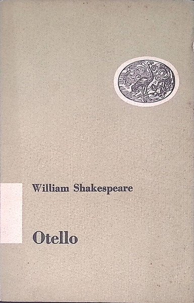 Otello. Dramma in cinque atti