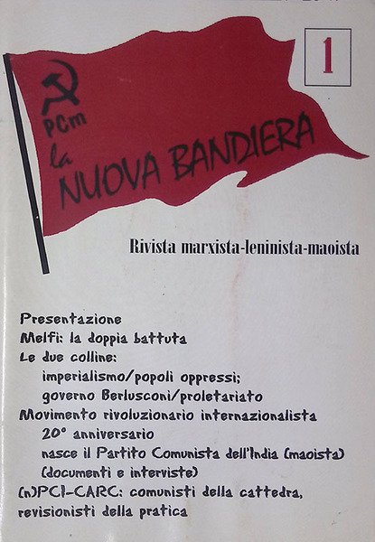 La nuova bandiera. Rivista marxista, leninista, maoista. N. 1