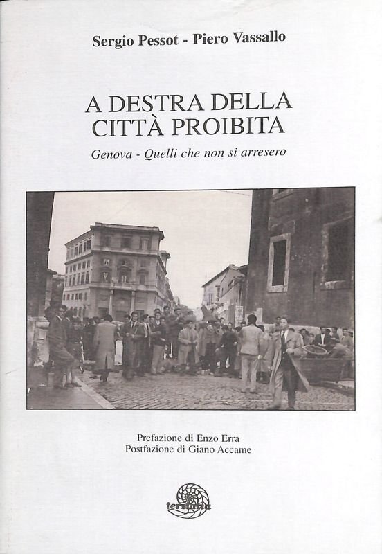 A destra della città proibita. Genova. Quelli che non si … | Immagine principale