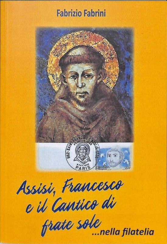 Aassisi, Francesco e il Cantico di frate sole nella filatelia