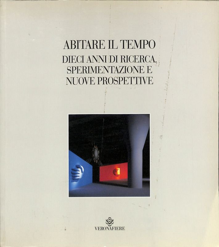 Abitare il tempo. Dieci anni di ricerca, sperimentazione e nuove … | Immagine principale