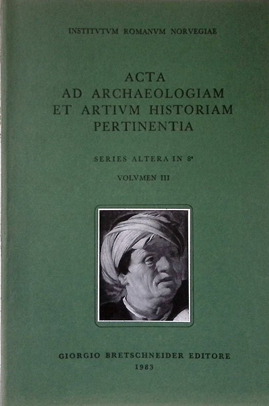 Acta ad Archaeologiam et Artium Historiam Pertinentia. Series Altera in …