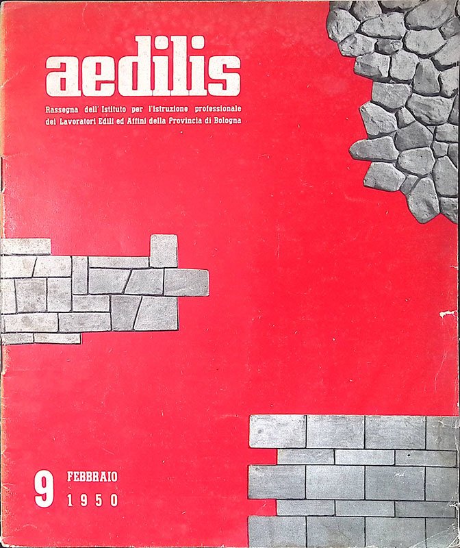 Aedilis. Rassegna dell'Istituto per l'istruzione professionale dei Lavoratori ed affini … | Immagine principale