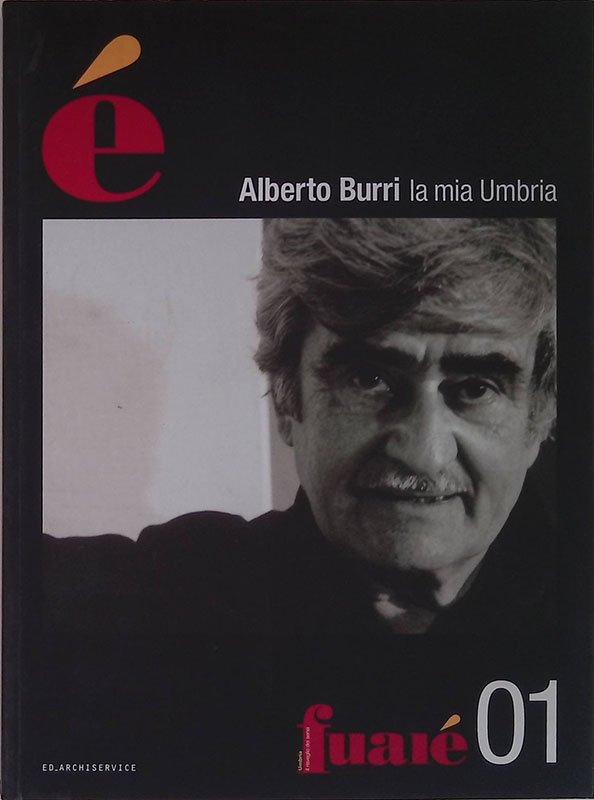 Alberto Burri la mia Umbria