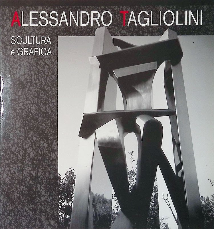 Alessandro tagliolini. Scultura e grafica