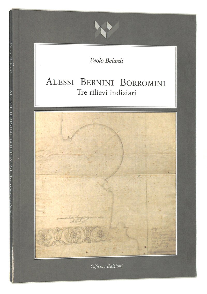 Alessi Bernini Borromini. Tre rilievi indiziari