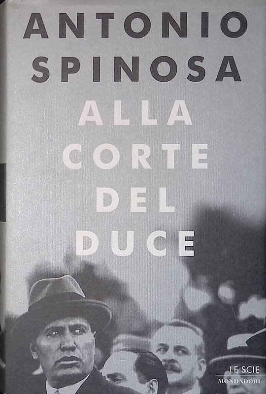 Alla corte del duce