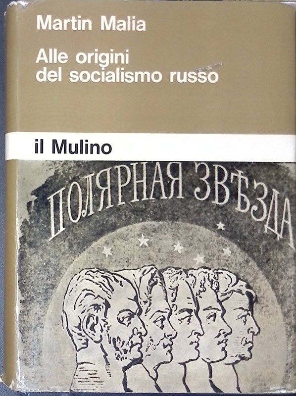Alle origini del socialismo russo. Aleksàndr Herzen, l'intellighenzia russa e …