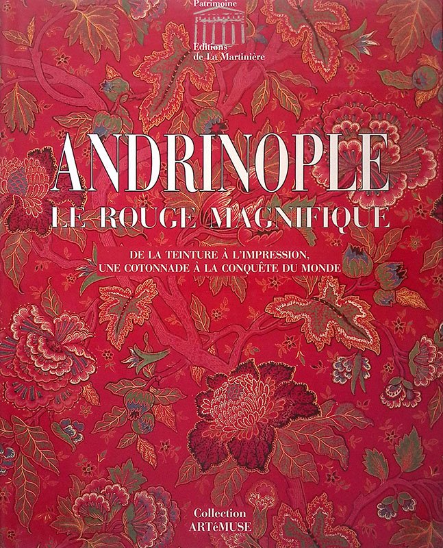 Andrinople Le Rouge Magnifique. De la teinture à l'impression, une … | Immagine principale