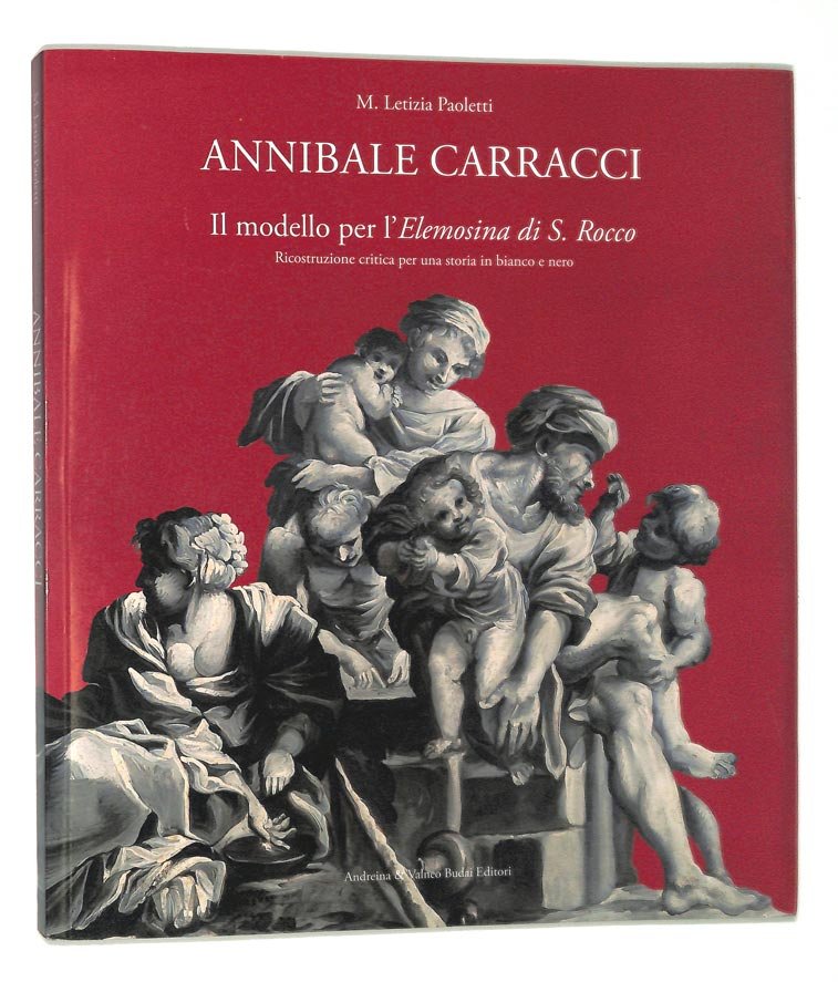 Annibale Carracci. Il modello per l'Elemosina di S. Rocco. Ricostruzione … | Immagine principale