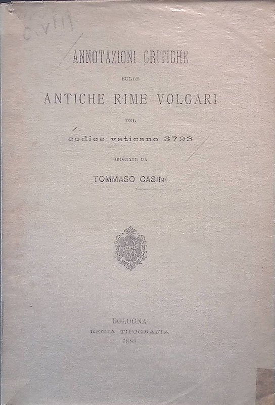Annotazioni critiche sulle antiche rime volgari del Codice Vativano 3793