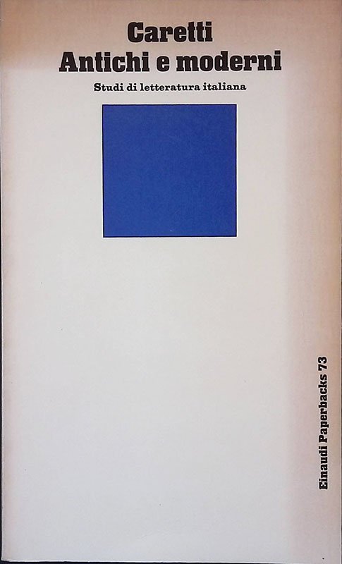 Antichi e moderni. Studi di letteratura italiana