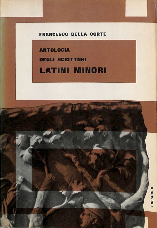 Antologia degli scrittori latini minori