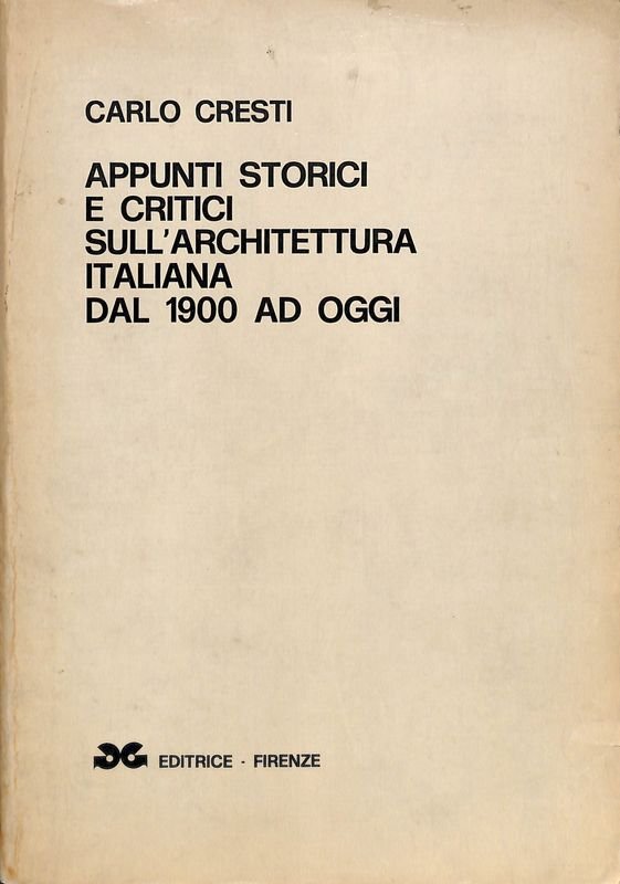 Appunti storici e critici sull'architettura italiana dal 1900 ad oggi | Immagine principale