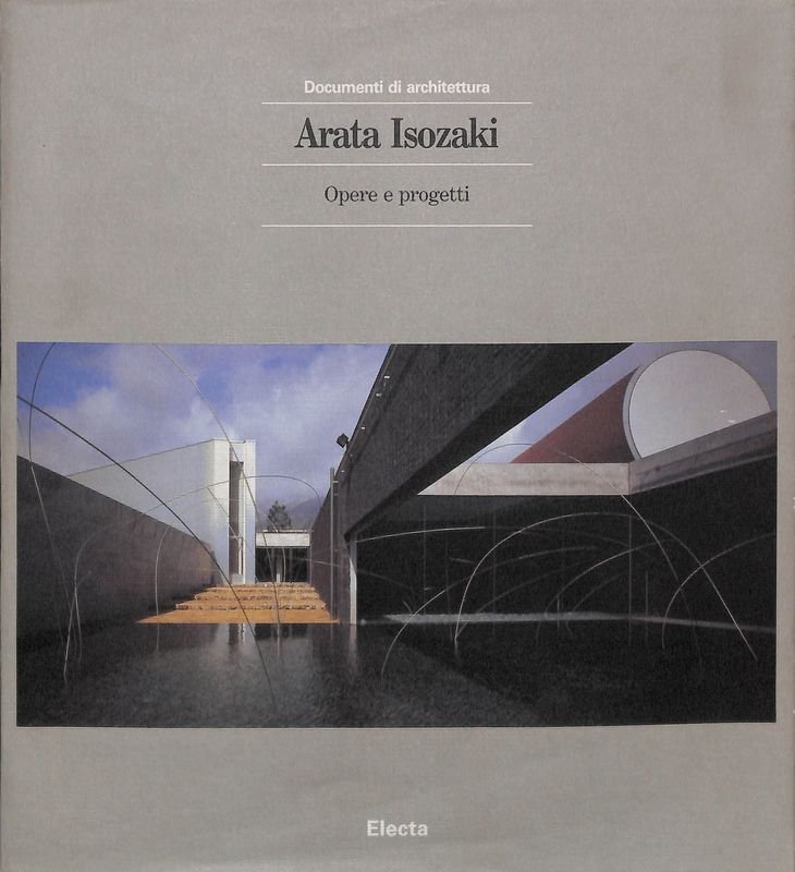 Arata Isozaki. Opere e progetti | Immagine principale