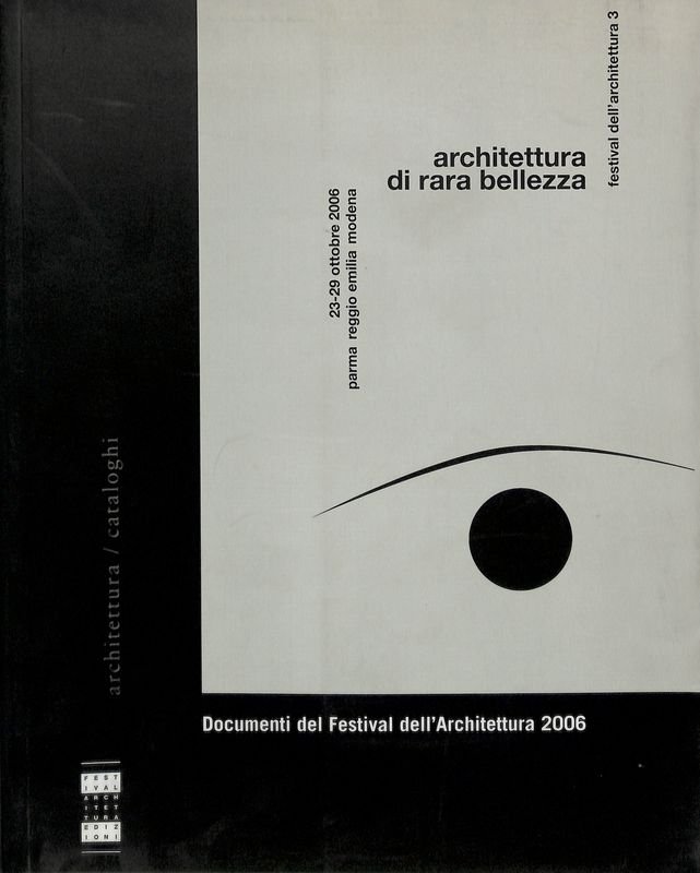 Architettura di rara bellezza. Documenti del Festival dell'Architettura 3 | Immagine principale