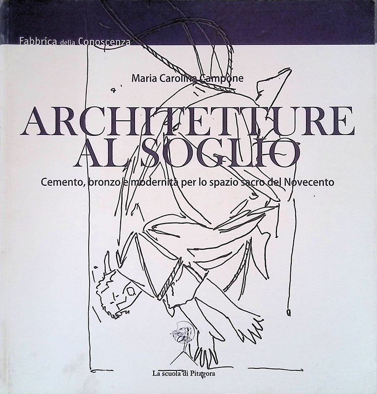 Architetture al soglio. Cemento, bronzo e modernità per lo spazio … | Immagine principale