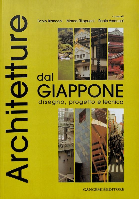 Architetture dal Giappone. Disegno, progetto e tecnica