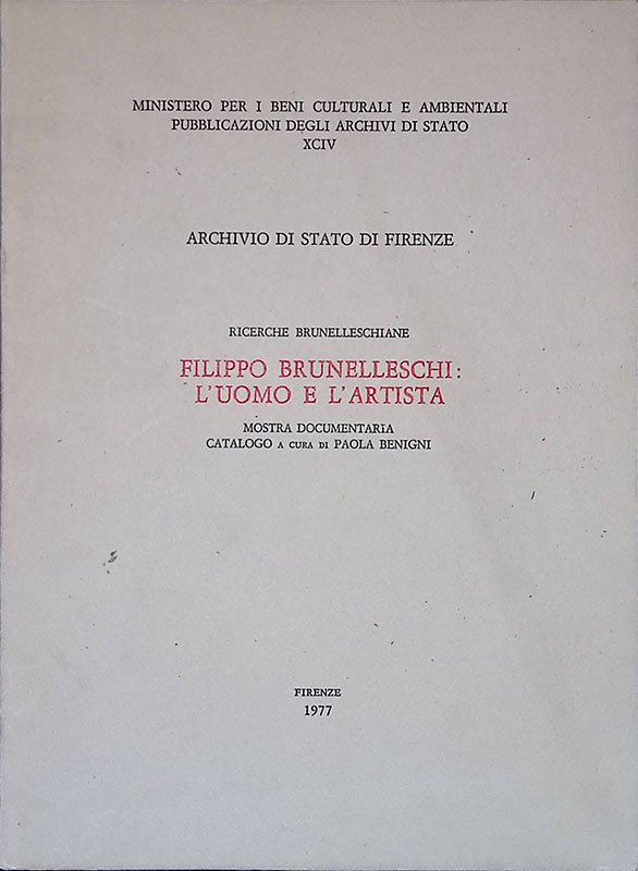 Archivio di Stato di Firenze. Ricerche brunelleschiane. Filippo Brunelleschi - …
