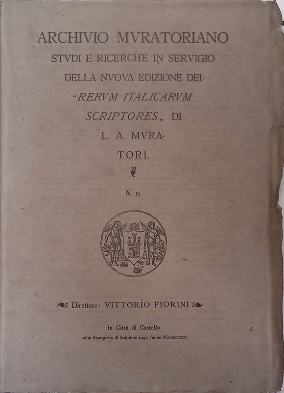 Archivio Muratoriano. Studi e ricerche in servigio della nuova edizione …