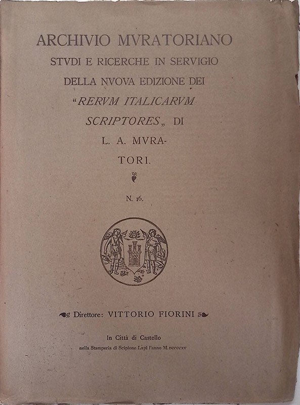 Archivio Muratoriano. Studi e ricerche in servigio della nuova edizione …
