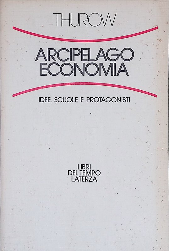 Arcipelago economia. Idee, scuole e protagonisti | Immagine principale