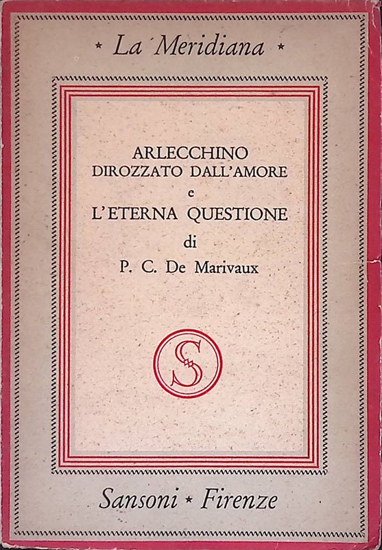 Arlecchino dirozzato dall'amore e l'eterna questione | Immagine principale