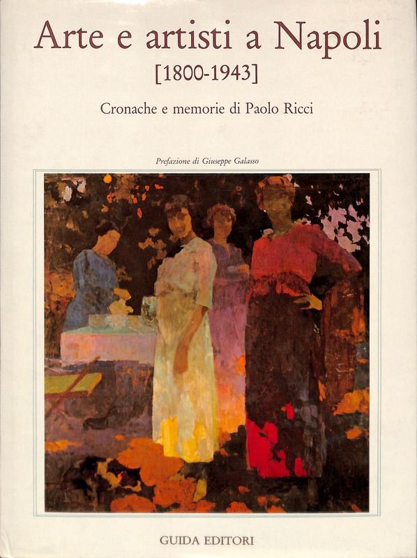 Arte e artisti a Napoli (1800-1943). Cronache e memorie di … | Immagine principale