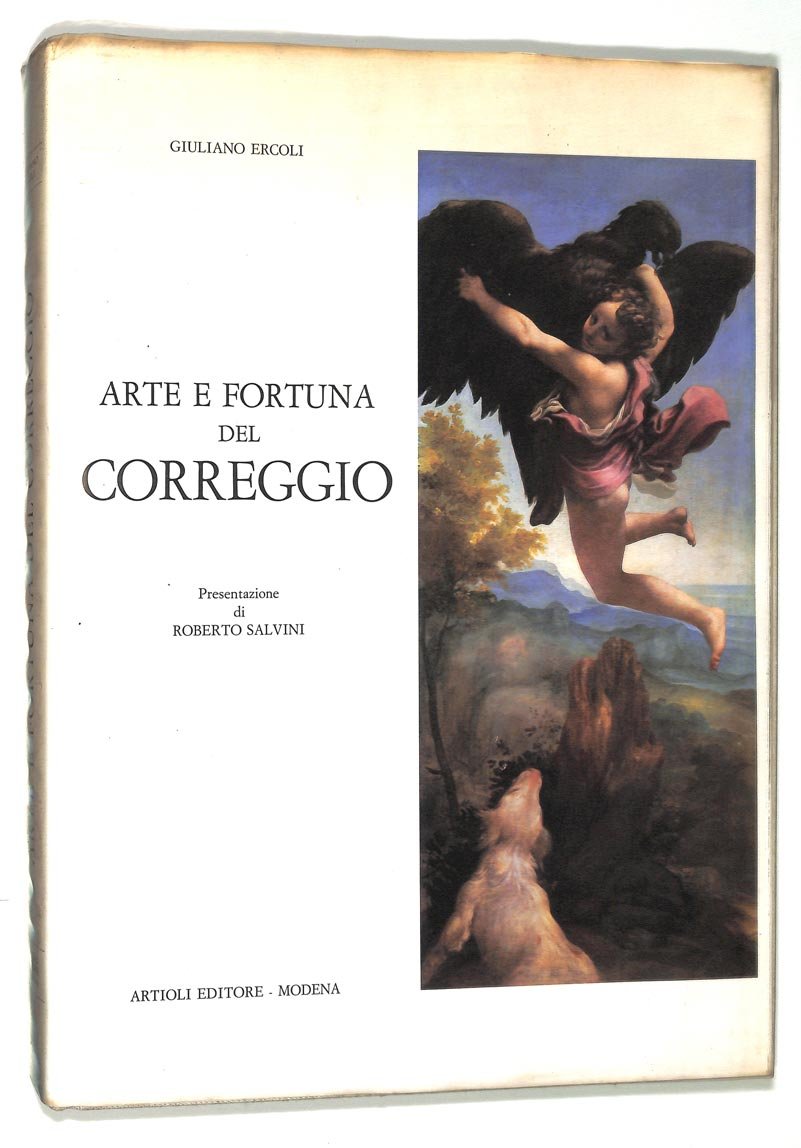Arte e fortuna del Correggio