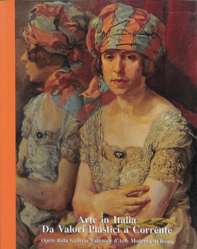 Arte in Italia da Valori Plastici a Corrente. Opere dalla …
