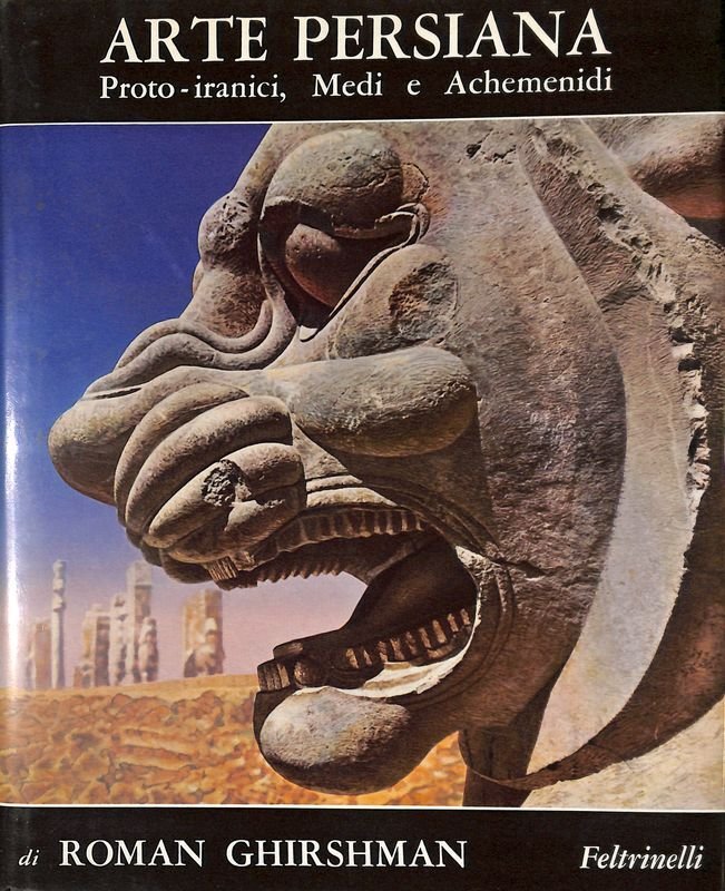 Arte persiana. Proto-iranici, Medi e Achemenidi