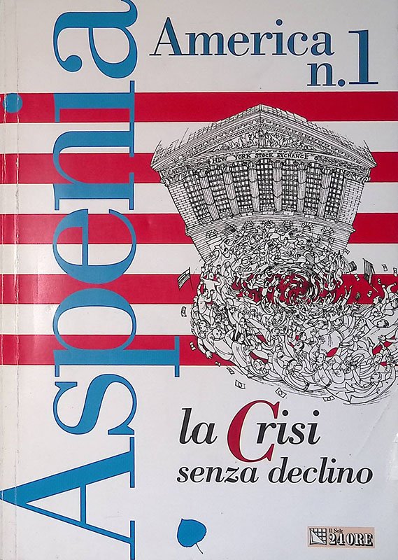 Aspenia vol.43. America n. 1. La crisi senza declino