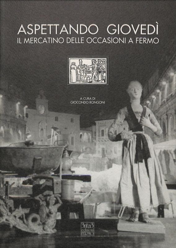 Aspettando giovedì. Il mercatino delle occasioni a Fermo