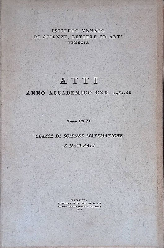 Atti anno accademico CXX 1957-58, tomo CXVI. Classe di scienze …