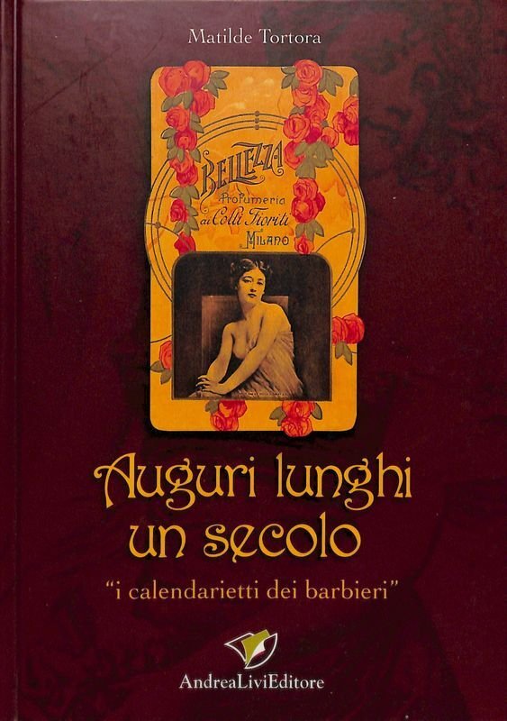 Auguri lunghi un secolo. I calendarietti dei barbieri | Immagine principale