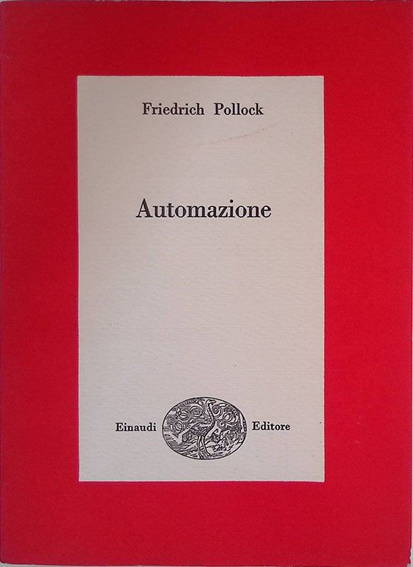 Automazione. Dati per la valutazione delle conseguenze economiche e sociali
