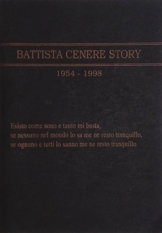 Battista Cenere Story 1954-1998
