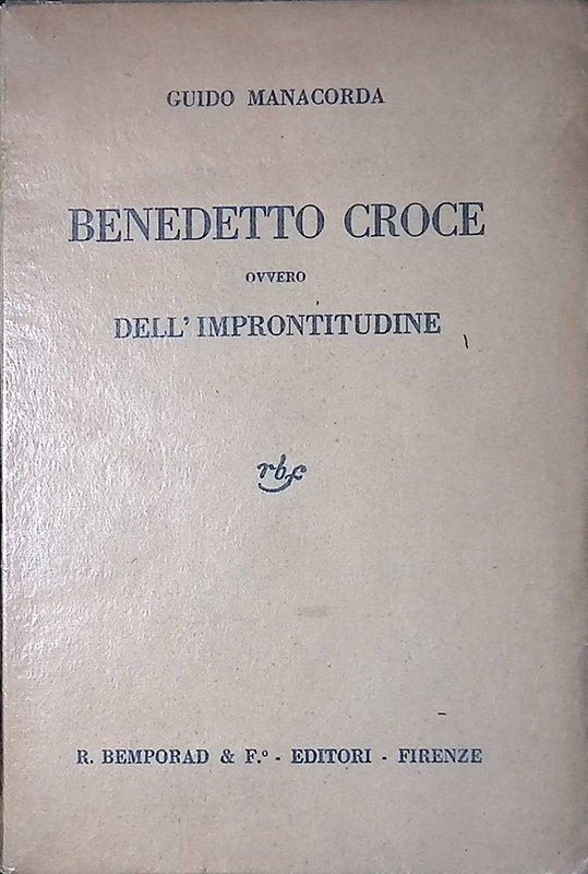 Benedetto Croce ovvero dell'improntitudine | Immagine principale