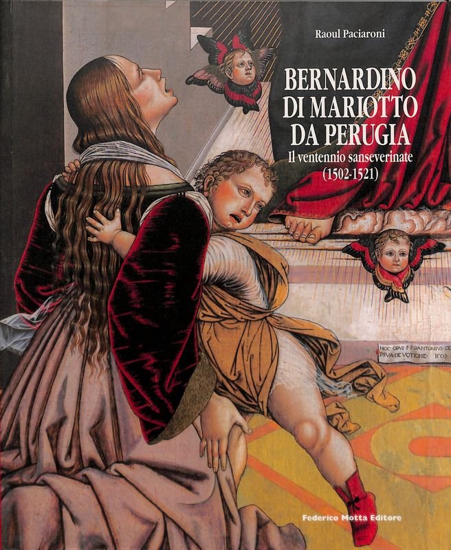 Bernardino di Mariotto da Perugia. Il ventennio sanseverinate (1502-1521) | Immagine principale