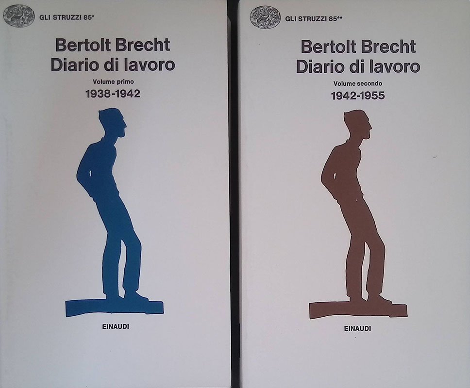 Bertolt Brecht. Diario di lavoro. Volume primo 1938-1942. Volume secondo …