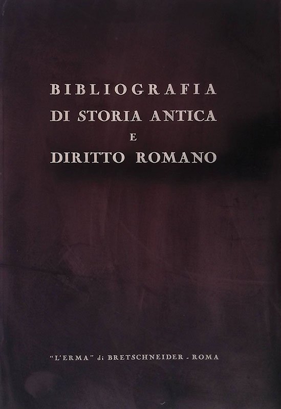 Bibliografia di storia antica e diritto romano