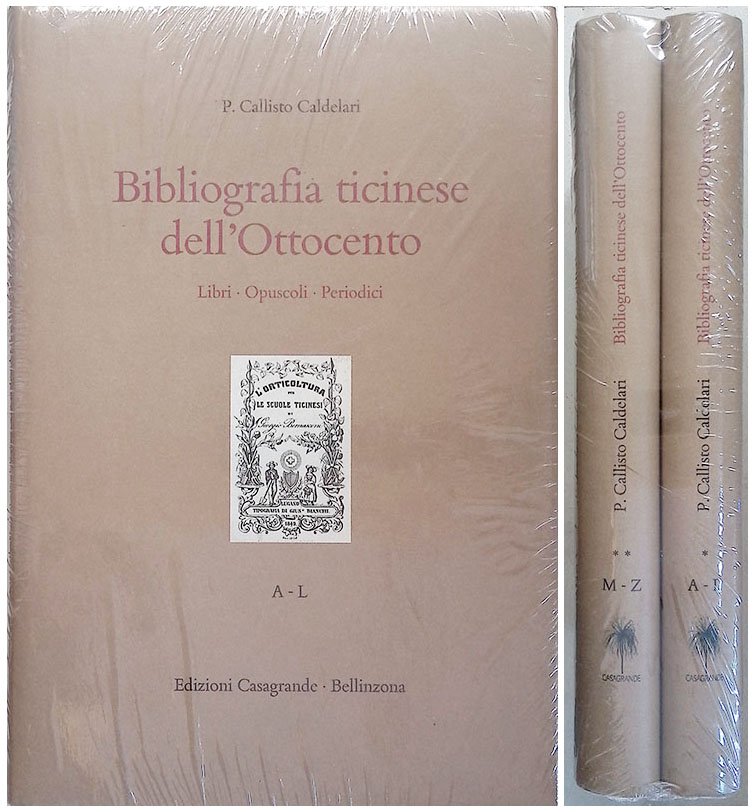 Bibliografia ticinese dell'Ottocento. Libri, opuscoli, periodici. Tomo I-II | Immagine principale