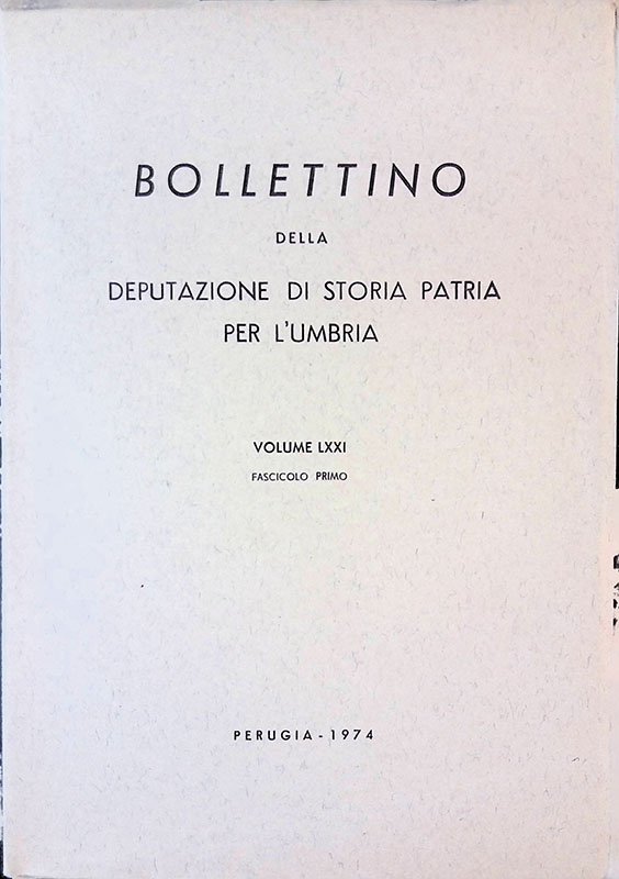 Bollettino della Deputazione di Storia Patria per l'Umbria. Volume LXXI. …