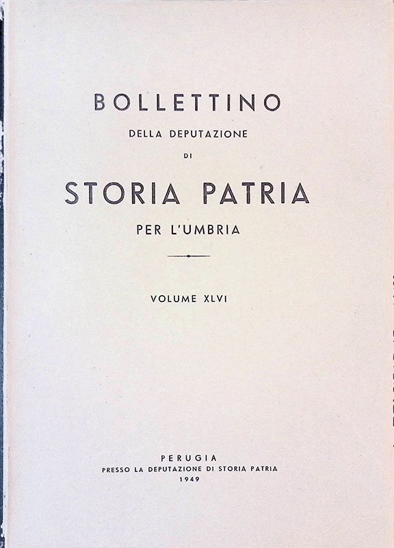 Bollettino della Deputazione di Storia Patria per l'Umbria. Volume XLVI