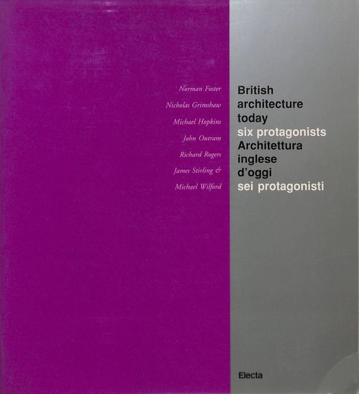 British architecture today. Six protagonists - Architettura inglese oggi. Sei … | Immagine principale