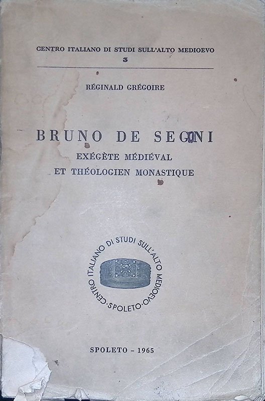 Bruno de Segni, exégète médiéval et théologien monastique