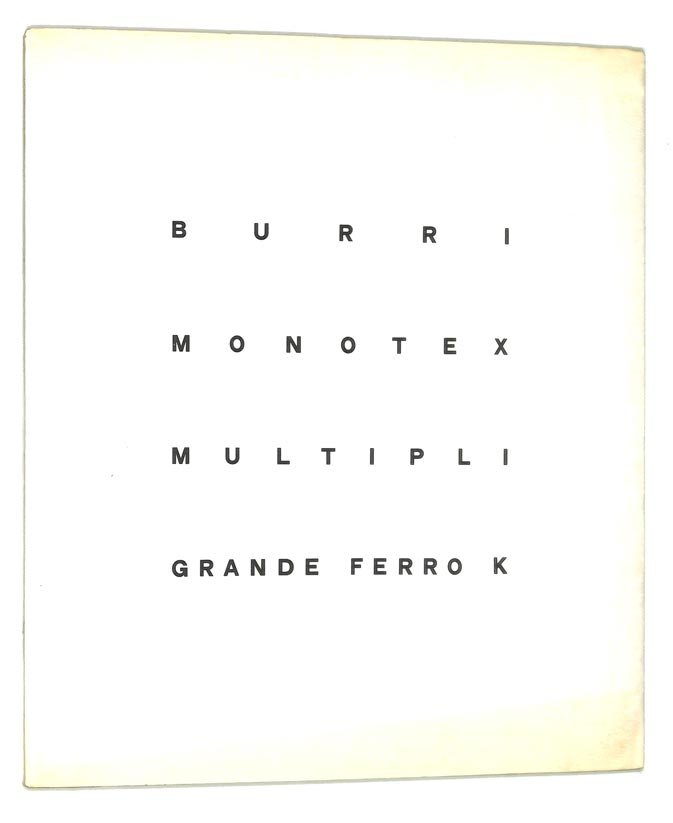 Burri. Monotex multipli grande ferro k