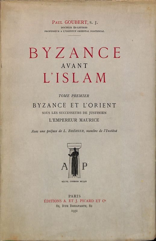 Byzance avant l'islam. Tome premier. Byzance et l'Orient sous les … | Immagine principale