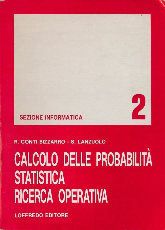 Calcolo delle probabilità. Statistica e ricerca operativa. Volume 2 | Immagine principale