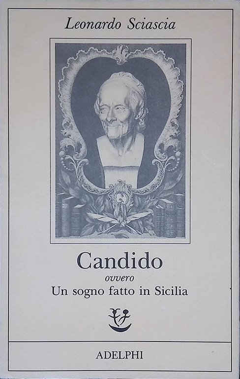Candido. Ovvero un sogno fatto in Sicilia